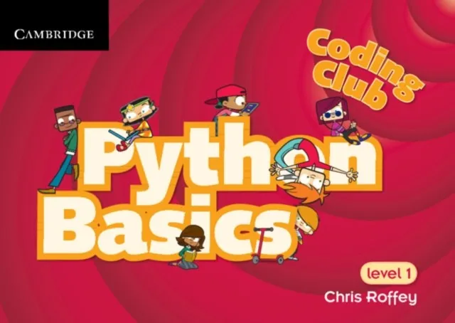 CODING CLUB PYTHON: BASICS LEVEL 1
