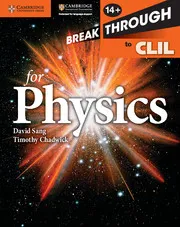 CAMBRIDGE BREAKTHROUGH TO CLIL PHYSICS WORKBOOK