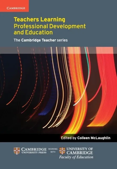 TEACHERS LEARNING: PROFESSIONAL DEVELOPMENT AND EDUCATION