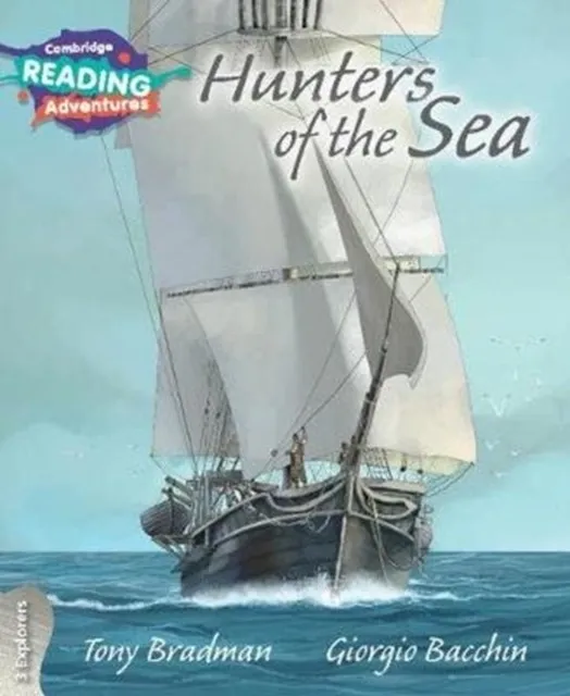 EXPLORERS HUNTERS OF THE SEA