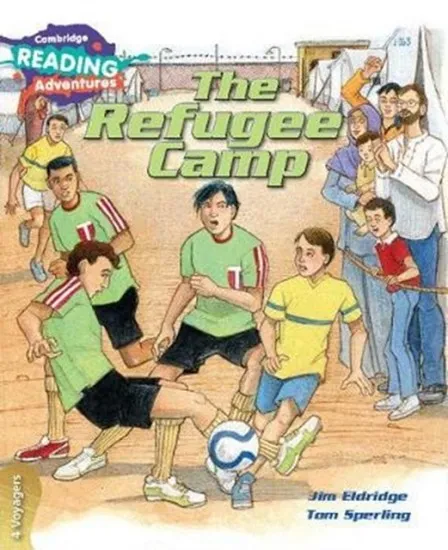 VOYAGERS THE REFUGEE CAMP