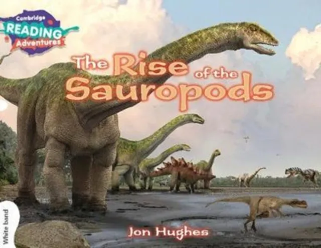 WHITE THE RISE OF THE SAUROPODS