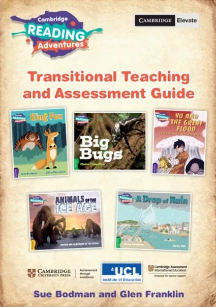 CAMBRIDGE READING ADVENTURES GREEN TO WHITE BANDS TRANSITIONAL TEACHING AND ASSESSMENT GUIDE WITH DIGITAL ACCESS