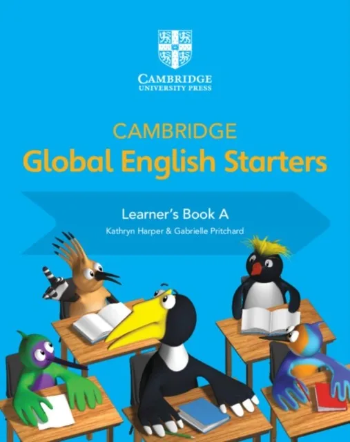 CAMBRIDGE GLOBAL ENGLISH STARTERS LEARNER’S BOOK A
