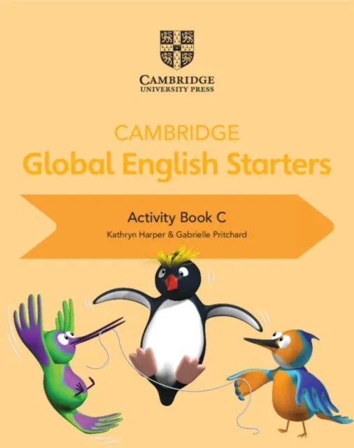 CAMBRIDGE GLOBAL ENGLISH STARTERS ACTIVITY BOOK C
