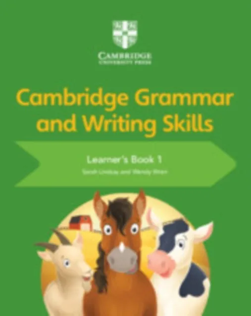 CAMBRIDGE GRAMMAR AND WRITING SKILLS: LEARNER'S BOOK 1