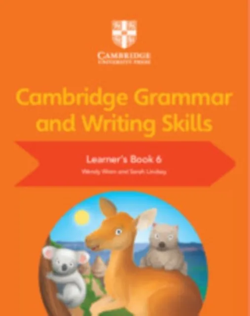 CAMBRIDGE GRAMMAR AND WRITING SKILLS: LEARNER'S BOOK 6