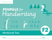 PENPALS FOR HANDWRITING: WORKBOOK:FOUNDATION 2 – LONG-LEGGED GIRAFFE AND ONE-ARMED ROBOT PACK OF 10