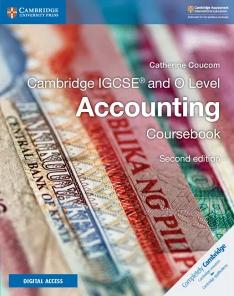 CAMBRIDGE IGCSE™ AND O LEVEL ACCOUNTING COURSEBOOK WITH DIGITAL ACCESS 2 YEAR
