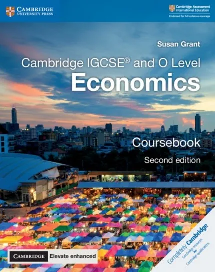 CAMBRIDGE IGCSE™ AND O LEVEL ECONOMICS COURSEBOOK WITH DIGITAL ACCESS 2 YEAR