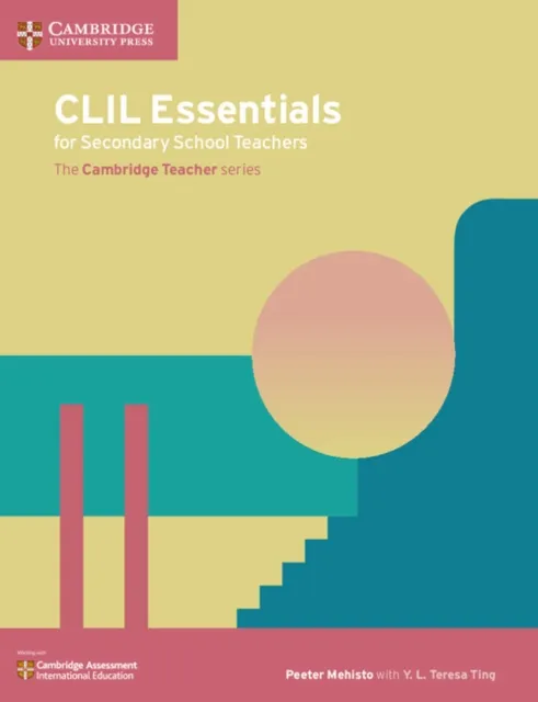CLIL ESSENTIALS FOR SECONDARY SCHOOLS TEACHERS