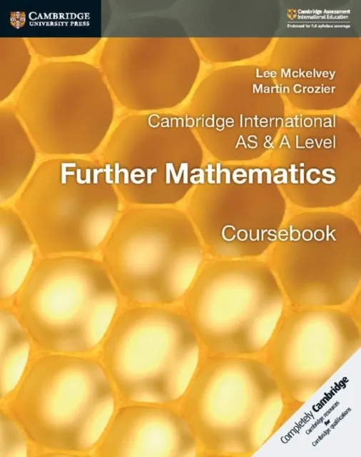 CAMBRIDGE INTERNATIONAL AS & A-LEVEL FURTHER MATHEMATICS COURSEBOOK