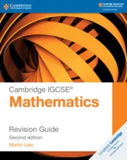 CAMBRIDGE IGCSE™ MATHEMATICS REVISION GUIDE