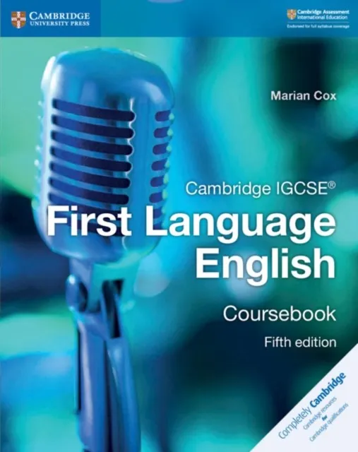 CAMBRIDGE IGCSE™ FIRST LANGUAGE ENGLISH COURSEBOOK