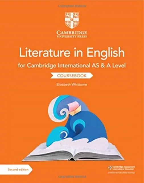 CAMBRIDGE INTERNATIONAL AS & A LEVEL LITERATURE IN ENGLISH COURSEBOOK SECOND EDITION