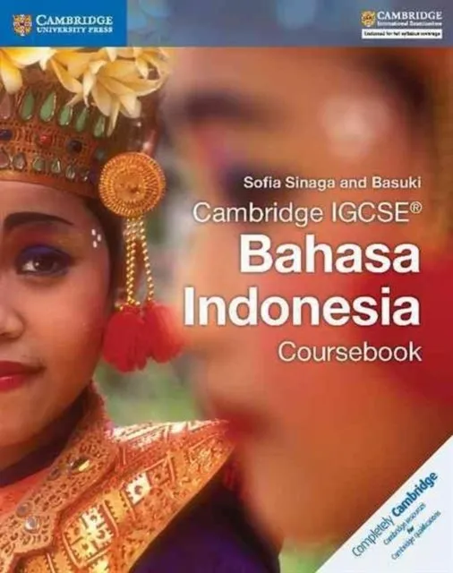 CAMBRIDGE IGCSE™ BAHASA INDONESIA COURSEBOOK