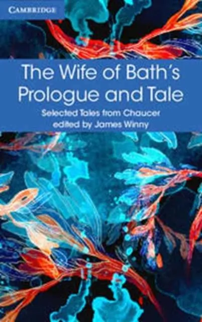 THE WIFE OF BATH'S PROLOGUE AND TALE