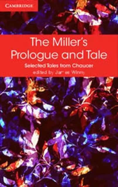 THE MILLER'S PROLOGUE AND TALE