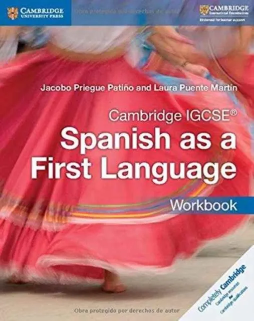 CAMBRIDGE IGCSE® SPANISH AS A FIRST LANGUAGE WORKBOOK