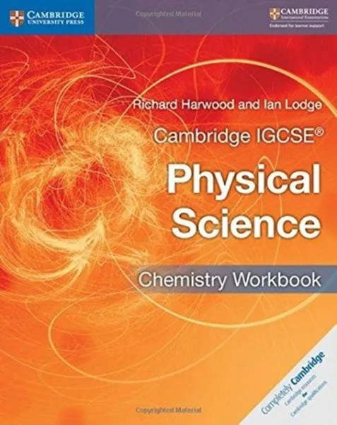 CAMBRIDGE IGCSE® PHYSICAL SCIENCE CHEMISTRY WORKBOOK