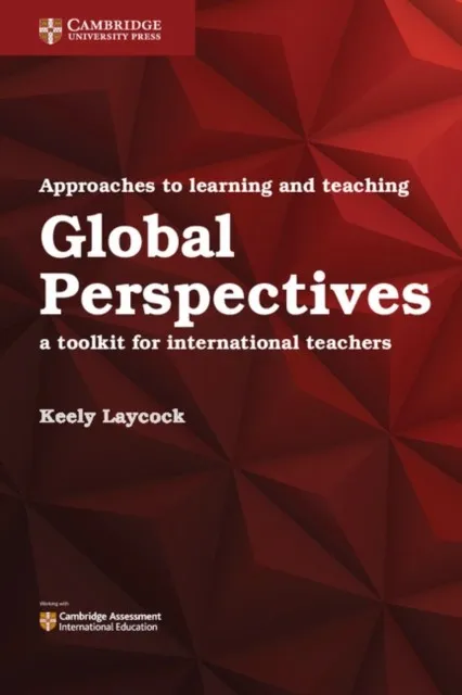 APPROACHES TO LEARNING AND TEACHING GLOBAL PERSPECTIVES