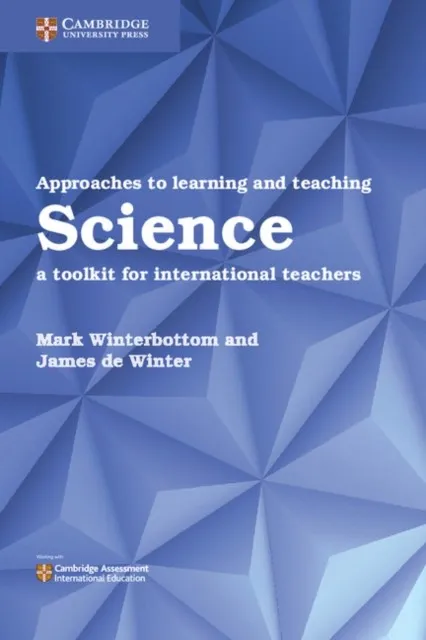 APPROACHES TO LEARNING AND TEACHING SCIENCE