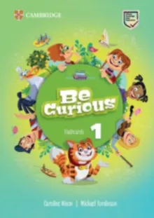 BE CURIOUS LEVEL 1 FLASHCARDS