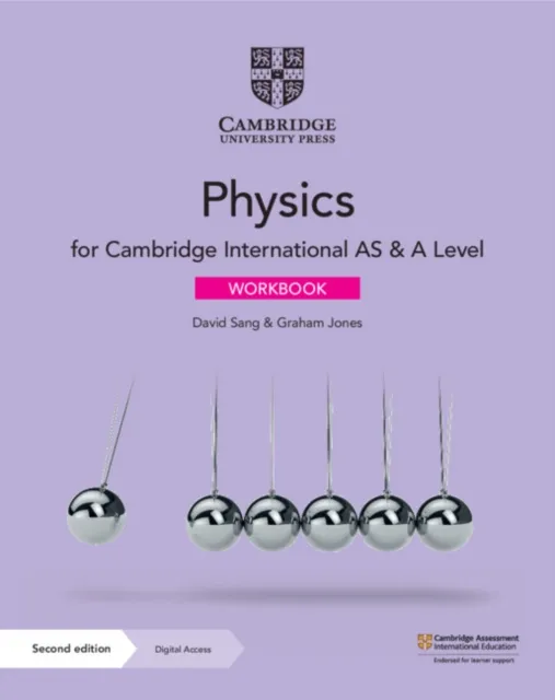 CAMBRIDGE INTERNATIONAL AS & A LEVEL PHYSICS WORKBOOK WITH DIGITAL ACCESS