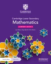 CAMBRIDGE LOWER SECONDARY MATHEMATICS LEARNER’S BOOK WITH DIGITAL ACCESS STAGE 8