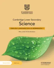 CAMBRIDGE LOWER SECONDARY SCIENCE ENGLISH LANGUAGE SKILLS WORKBOOK STAGE 7 WITH DIGITAL ACCESS