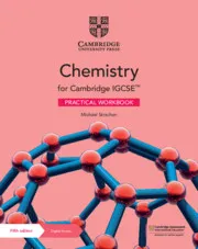 CAMBRIDGE IGCSE™ CHEMISTRY PRACTICAL WORKBOOK WITH DIGITAL ACCESS 2 YEAR