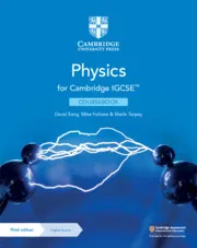 CAMBRIDGE IGCSE™ PHYSICS COURSEBOOK WITH DIGITAL ACCESS 2 YEAR