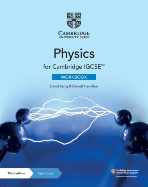 CAMBRIDGE IGCSE™ PHYSICS WORKBOOK WITH DIGITAL ACCESS 2 YEAR