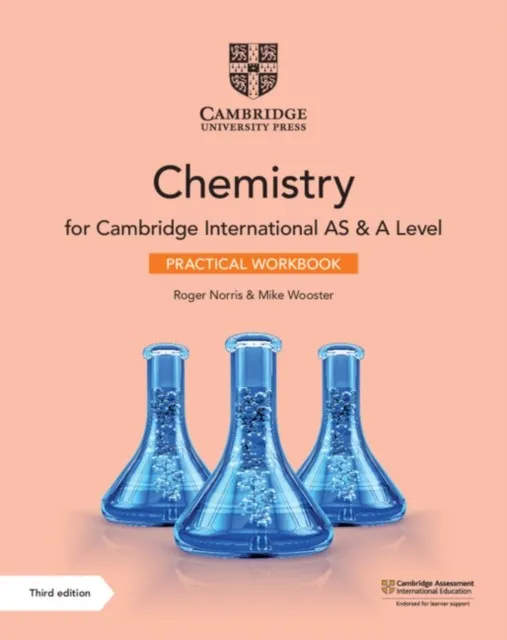 CAMBRIDGE INTERNATIONAL AS & A LEVEL CHEMISTRY PRACTICAL WORKBOOK