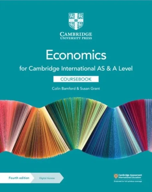 CAMBRIDGE INTERNATIONAL AS & A LEVEL ECONOMICS COURSEBOOK WITH DIGITAL ACCESS