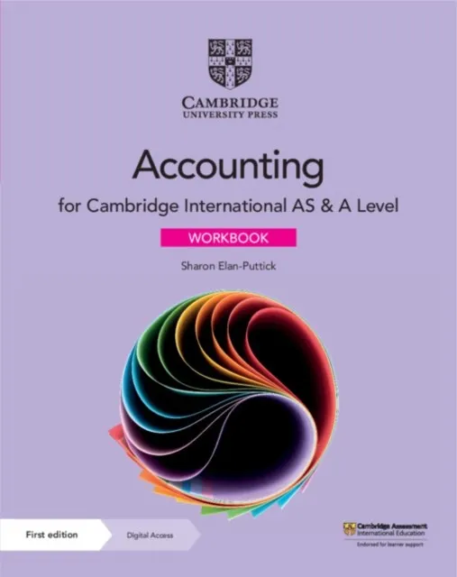 CAMBRIDGE INTERNATIONAL AS & A LEVEL ACCOUNTING WORKBOOK WITH DIGITAL ACCESS