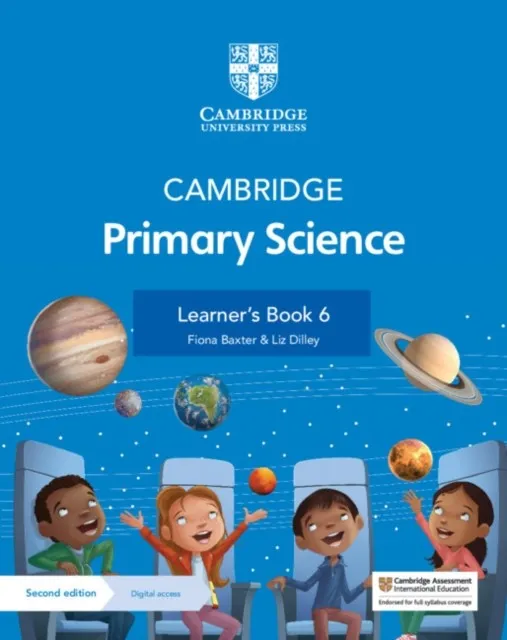 CAMBRIDGE PRIMARY SCIENCE LEARNER’S BOOK WITH DIGITAL ACCESS STAGE 6
