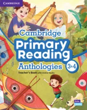 CAMBRIDGE PRIMARY READING ANTHOLOGIES L3 AND L4 TEACHER`S BOOK WITH ONLINE AUDIO