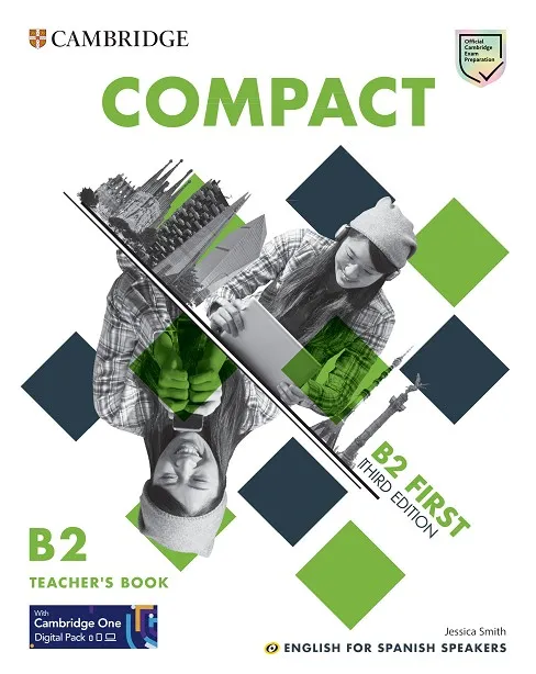 FC COMPACT FIRST TEACHER`S BOOK ENGLISH FOR SPANISH SPEAKERS 3ED