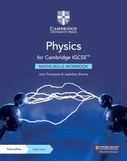 CAMBRIDGE IGCSE™ PHYSICS MATHS SKILLS WORKBOOK WITH DIGITAL ACCESS 2 YEAR