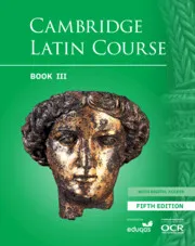 CAMBRIDGE LATIN COURSE STUDENT’S BOOK WITH DIGITAL ACCESS 2 YEAR BOOK 3