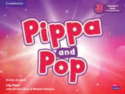 PIPPA AND POP LEVEL 3 TEACHER'S BOOK WITH DIGITAL PACK BRITISH ENGLISH