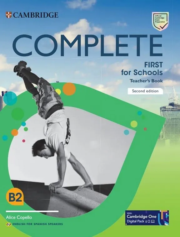 FC COMPLETE FIRST FOR SCHOOLS FOR SPANISH SPEAKERS 2ED TB
