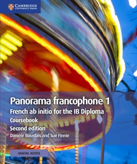 IB DIPLOMA PANORAMA FRANCOPHONE 1 COURSEBOOK WITH DIGITAL ACCESS 2 YEAR SECOND EDITION