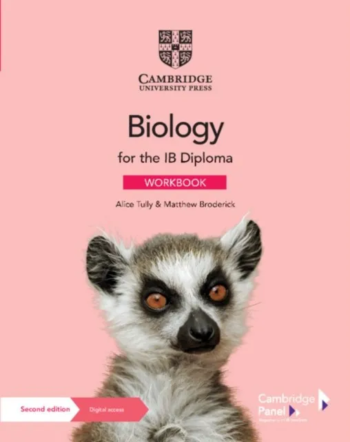 BIOLOGY FOR THE IB DIPLOMA WORKBOOK WITH DIGITAL ACCESS 2 YEAR