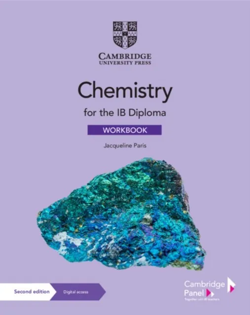 CHEMISTRY FOR THE IB DIPLOMA WORKBOOK WITH DIGITAL ACCESS 2 YEAR