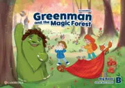 GREENMAN AND THE MAGIC FOREST LEVEL B BIG BOOK