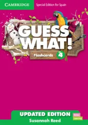 GUESS WHAT! LEVEL 4 FLASHCARDS SPECIAL EDITION FOR SPAIN UPDATED