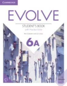 EVOLVE LEVEL 6A STUDENT'S BOOK WITH DIGITAL PRACTICE