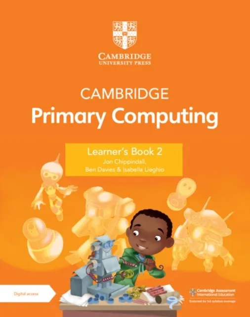 CAMBRIDGE PRIMARY COMPUTING LEARNER'S BOOK 2 WITH DIGITAL ACCESS